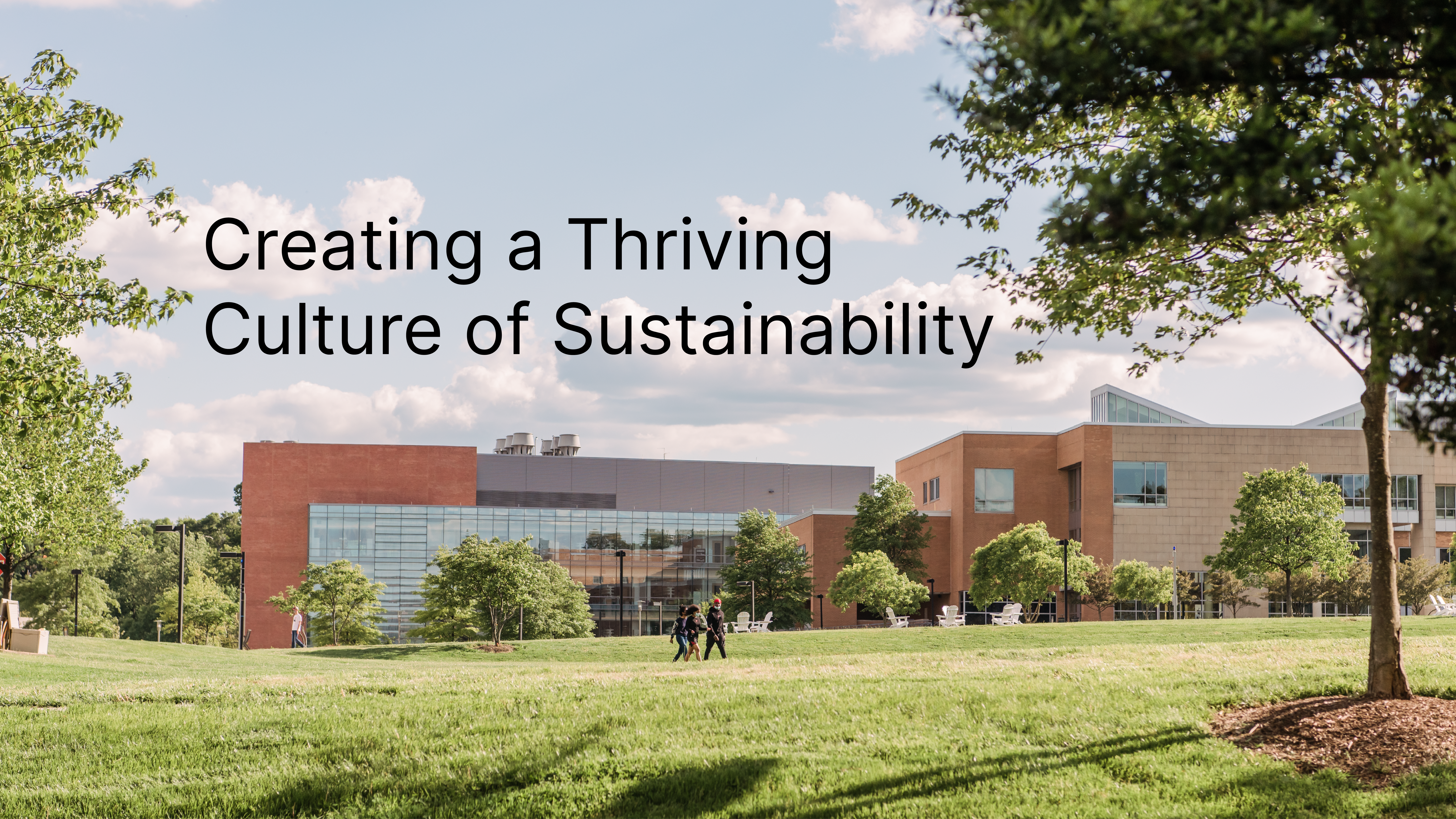 Create a thriving culture of sustainability 